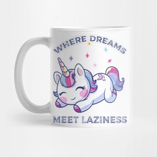 Where dreams meet laziness Mug